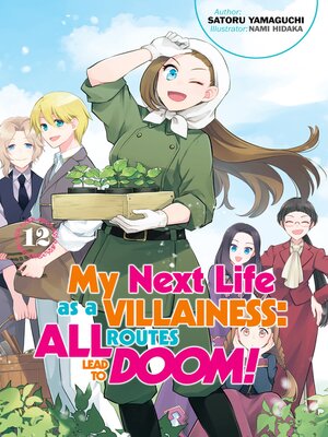 cover image of My Next Life as a Villainess: All Routes Lead to Doom!, Volume 12